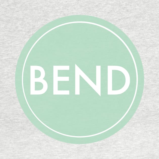 BEND by weloveart